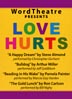 WordTheater Presents Love Hurts (MP3)